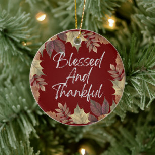 Blessed and Thankful Fall Leaves Ceramic Ornament