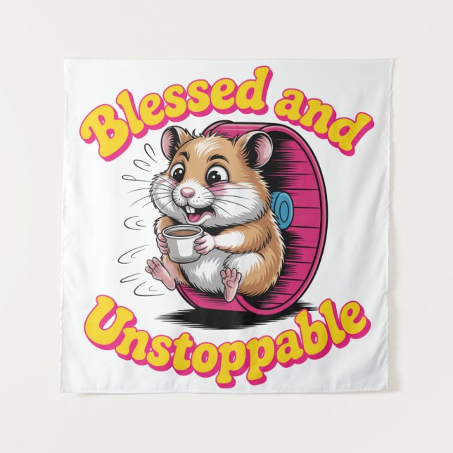 Blessed And Unstoppable Tapestry (Front)