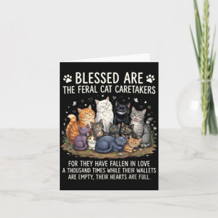 Blessed are Feral Cat Caretakers Funny Rescue Card