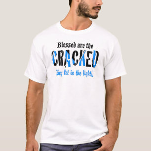 Blessed are the CRACKED T-Shirt