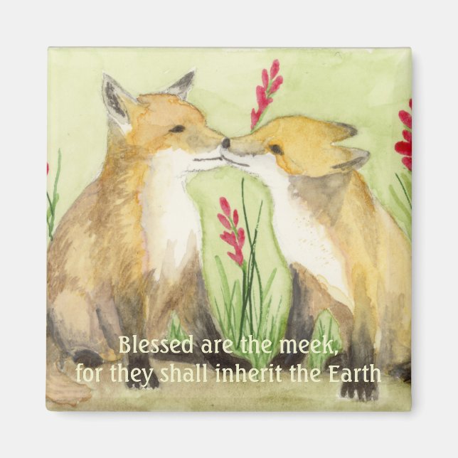 Blessed Are the Meek Foxes Magnet (Front)