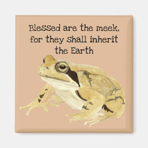 Blessed Are the Meek Frog Magnet