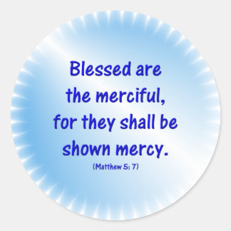 Blessed are the Merciful Classic Round Sticker
