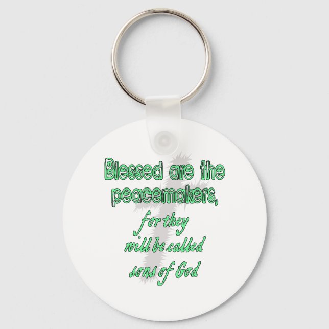 Blessed Are The Peacemakers Key Ring (Front)