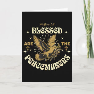 Blessed Are The Peacemakers Matthew 5 9 Christian  Card