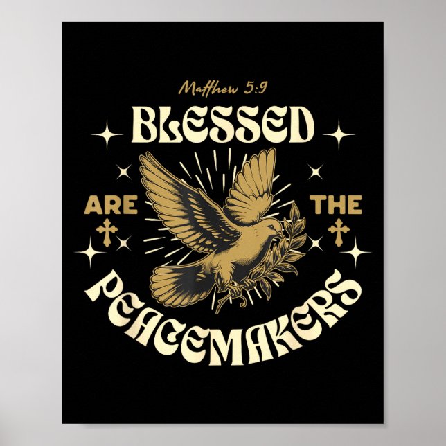Blessed Are The Peacemakers Matthew 5 9 Christian  Poster (Front)