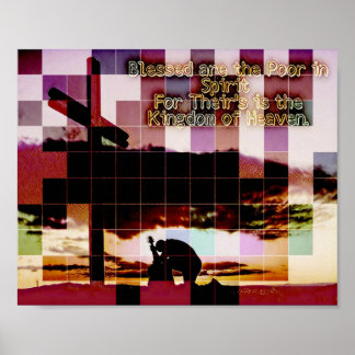 Blessed are the Poor in Spirit Poster