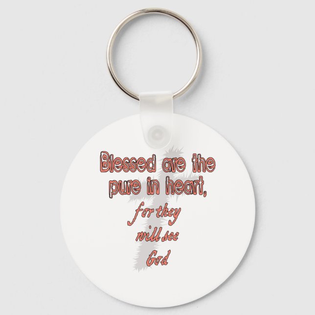 Blessed Are The Pure in Heart Key Ring (Front)