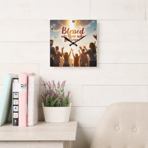 Blessed are those who believe square wall clock