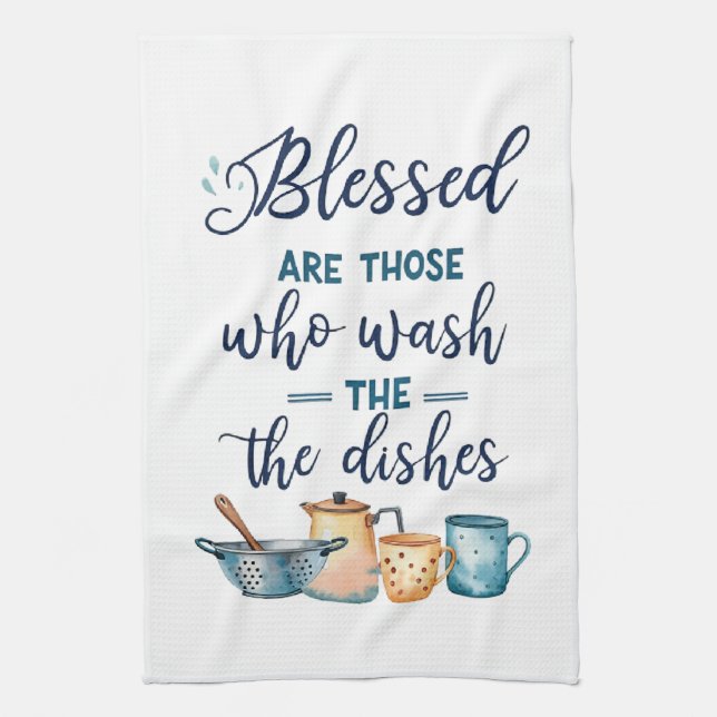 Blessed Are Those Who Wash The Dishes Tea Towel (Vertical)