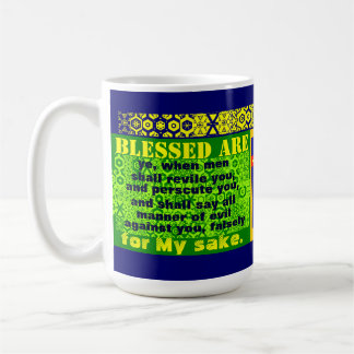 "Blessed Are Ye" Coffee Mug