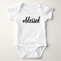 #Blessed Baby Bodysuit Blessed Hashtag
