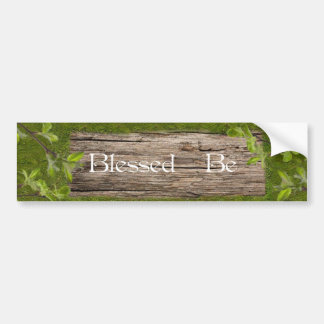 Blessed Be Bumper Sticker