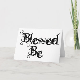 Blessed Be Card