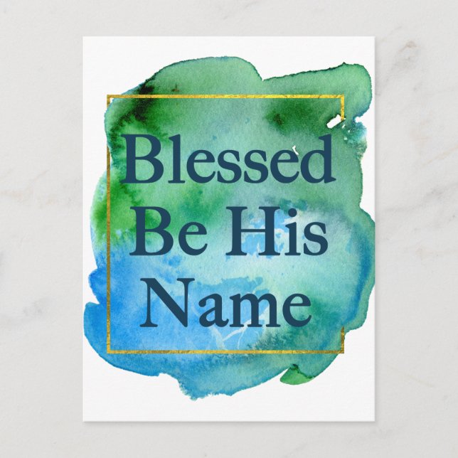 Blessed Be His Name Beautiful Bible Verse Church Postcard (Front)
