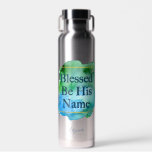 Blessed Be His Name Beautiful Bible Verse Custom Water Bottle<br><div class="desc">Beautiful Christian bible verse from the book of psalms framed with a gold square on a chic,  modern watercolor splash of blue and green. This water bottle contains Psalm 72:19 which reads blessed be his glorious name forever. Let the whole earth be filled with his glory. Amen.</div>