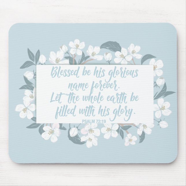 Blessed Be His Name Psalm Christian Verse Pretty Mouse Mat (Front)
