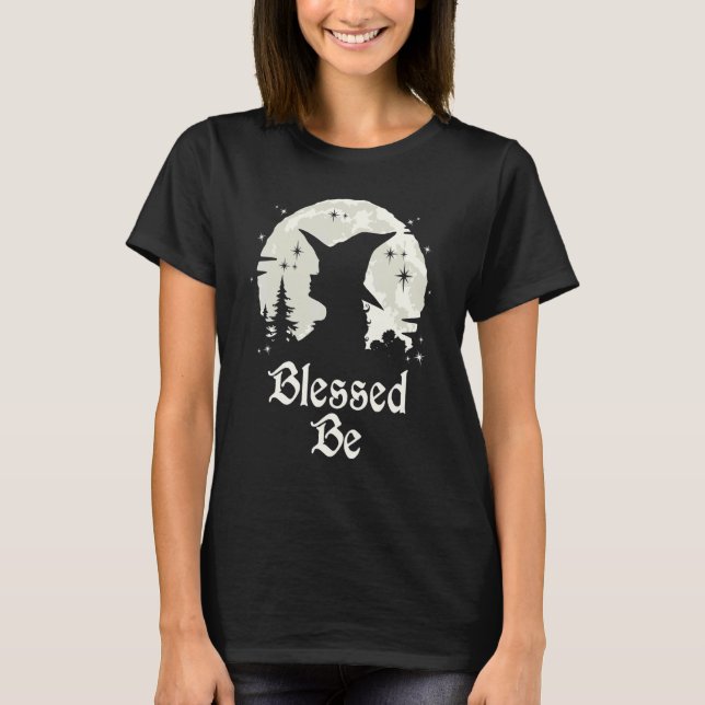 Blessed Be Witchcraft Wiccan Witch T-Shirt (Front)