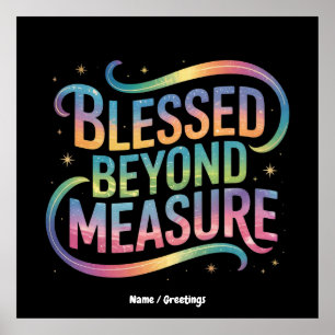 Blessed Beyond Measure Bible Inspiration Quote Poster