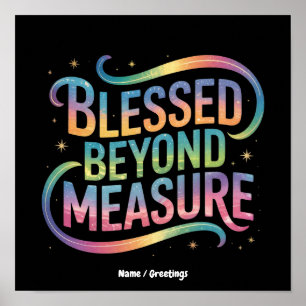 Blessed Beyond Measure Bible Inspiration Quote Poster