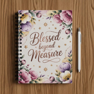 Blessed beyond my measure, Christian notebook 