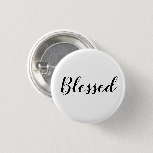 Blessed black white custom script text cute 3 cm round badge