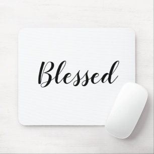 Blessed black white custom script text cute mouse mat