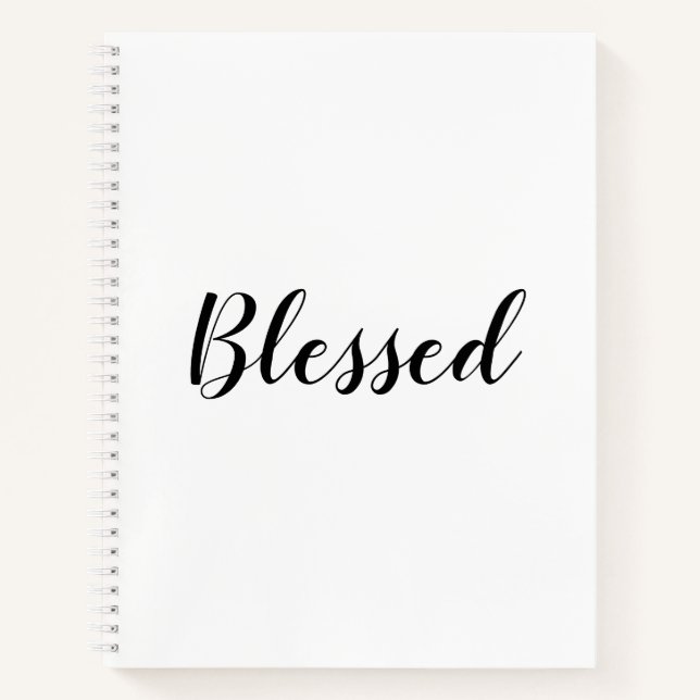 Blessed black white custom script text cute notebook (Front)