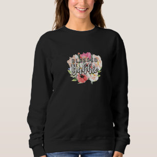Blessed Bubbie Grandma Birthday Nana Bday Mothers Sweatshirt