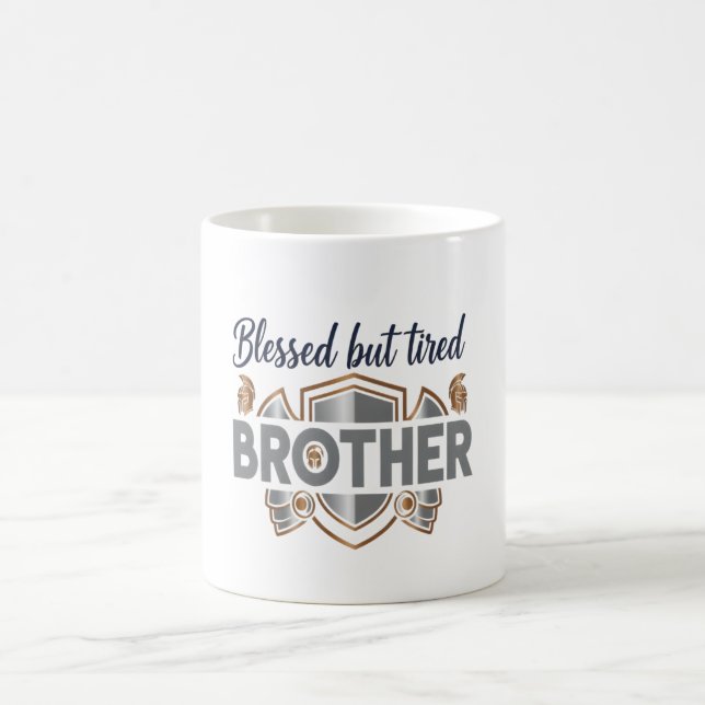 Blessed But Tired Brother Mug (Center)