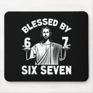 Blessed By 6 7 Jesus 67 Meme Christian Six Seven G Mouse Mat