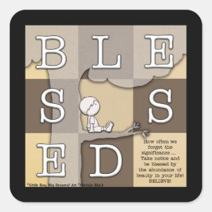 Blessed By Abundance of Beauty Square Sticker