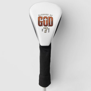 Blessed By God 7 Years Vintage Christian Shirt Golf Head Cover