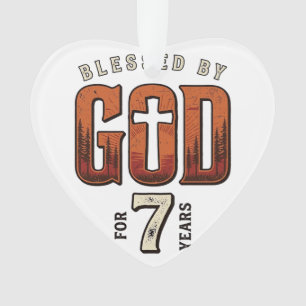 Blessed By God 7 Years Vintage Christian Shirt Ornament