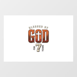 Blessed By God 7 Years Vintage Christian Shirt Window Cling