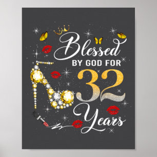 Blessed By God For 32 Years Old Women 32nd Birthda Poster