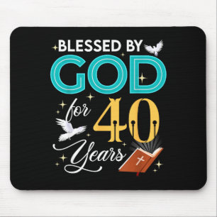 Blessed By God For 40 Years Old 40 Birthday 40th B Mouse Mat