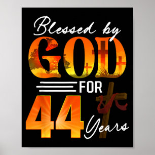 Blessed By God For 44 Years Old Gift 44th Birthday Poster