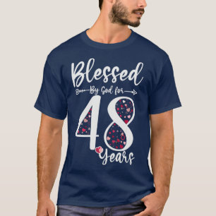 Blessed by God For 48 Years Old 48th Birthday Gift T-Shirt