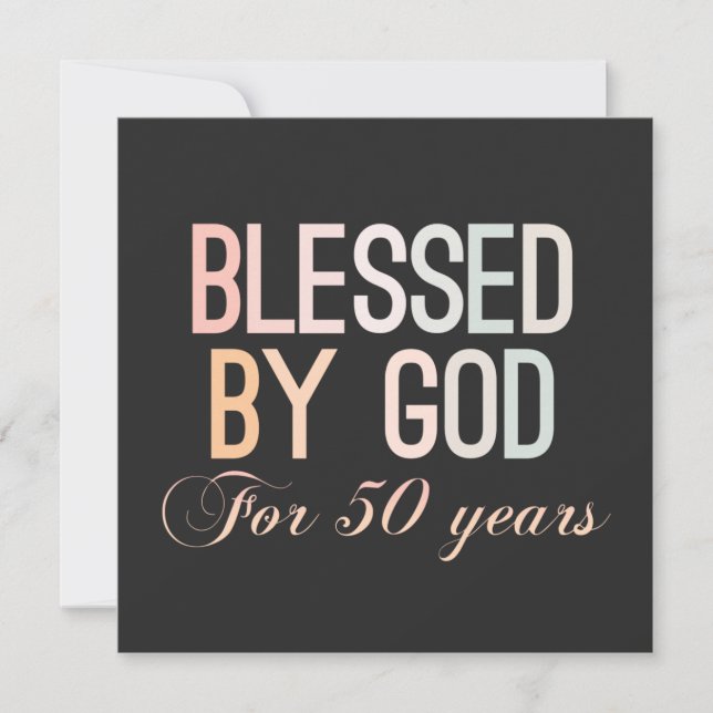 Blessed by God for 50 years, 50th birthday design Save The Date (Front)