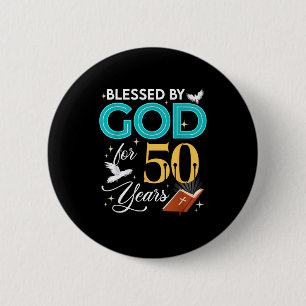 Blessed By God For 50 Years Old 50 Birthday 50th B 6 Cm Round Badge