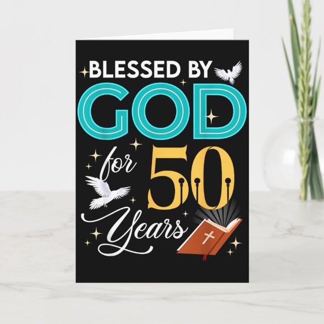Blessed By God For 50 Years Old 50 Birthday 50th B Card (Front)