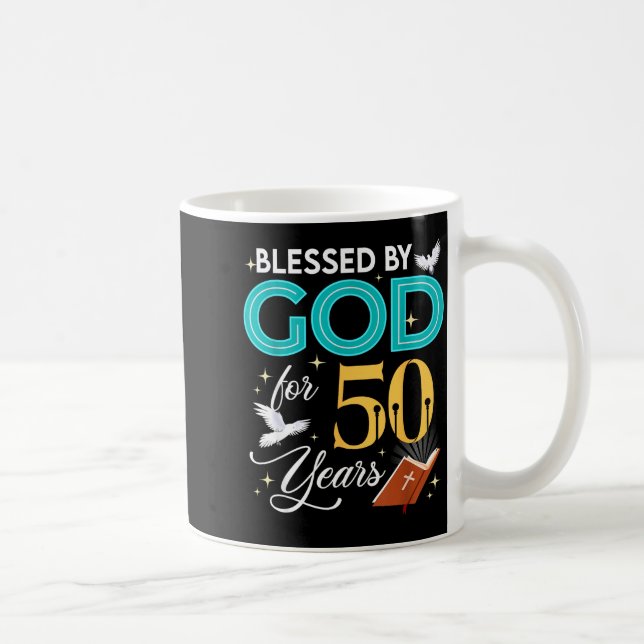 Blessed By God For 50 Years Old 50 Birthday 50th B Coffee Mug (Right)