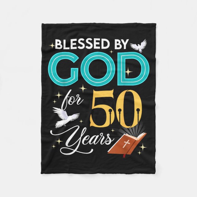Blessed By God For 50 Years Old 50 Birthday 50th B Fleece Blanket (Front)