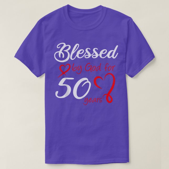 Blessed by God for 50 Years Old Birthday Party 50t T-Shirt (Design Front)