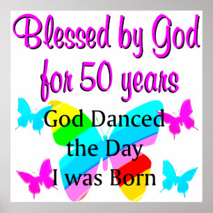 BLESSED BY GOD FOR 50 YRS POSTER