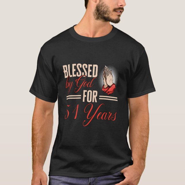 Blessed By God For 51 Years Gods Grace Birthday T-Shirt (Front)