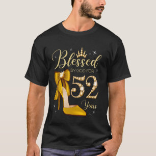 Blessed By God For 52 Years Old 52nd Birthday Woma T-Shirt