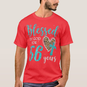 Blessed By God For 56 Years Happy 56th Bday Leopar T-Shirt