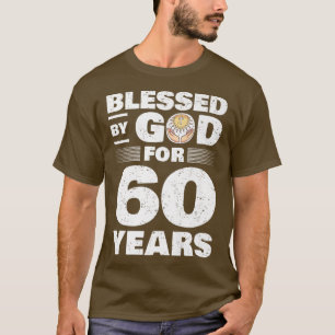 Blessed By God For 60 Years60th Birthday Premium  T-Shirt
